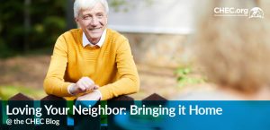 CHEC Blog Article Loving Your Neighbor
