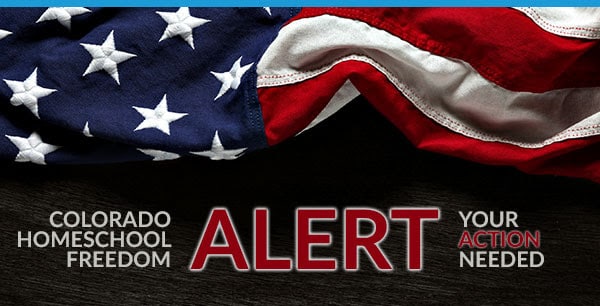 Colorado Homeschool Freedom legislative alert